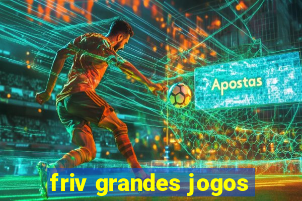 friv grandes jogos